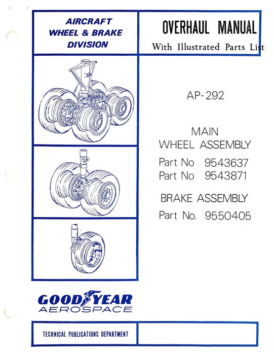 Goodyear AP-292 Main Wheel, Brake Assembly Overhaul with Illustrated Parts List