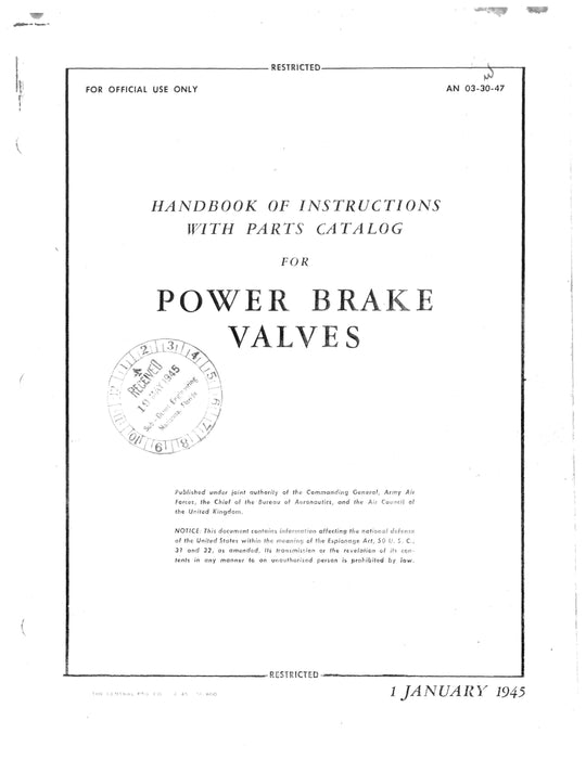 Bendix Power Brake Valves Handbook of Instructions with Parts Catalog (AN 03-30-47)
