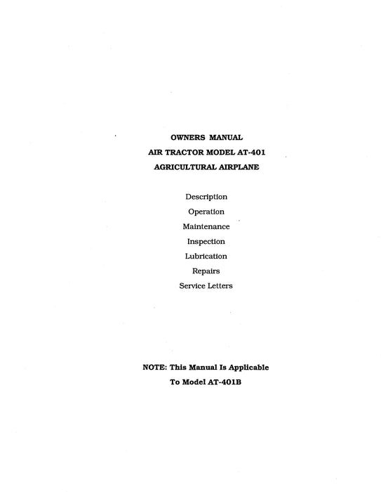 Air Tractor, Inc. AT-401 Air Tractor Agricultural Owner's, Maintenance Manual