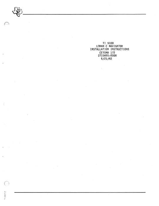 Texas Instruments TI 9100 Loran C Navigation System Installation Data for Cessna 172 Series