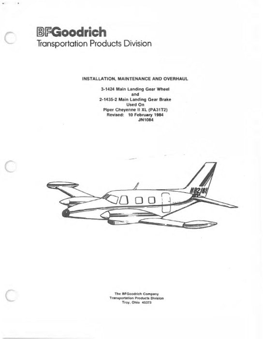 BFGoodrich 3-1424 Main Landing Gear Wheel & 2-1435-2 Main Landing Gear Brake Installation, Maintenance & Overhaul Manual for Piper Cheyenne II XL (PA31T2)
