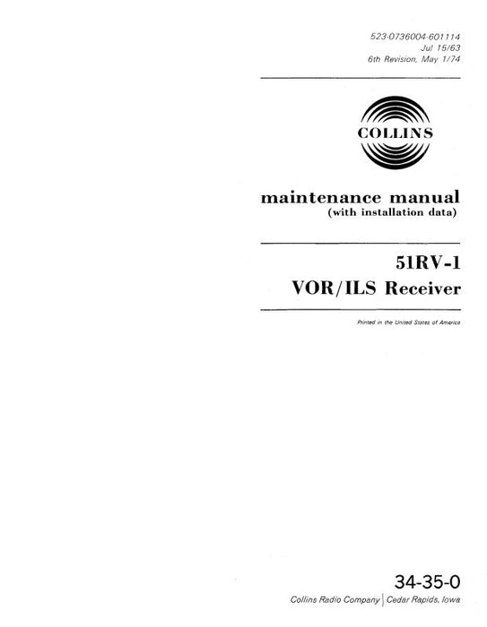 Collins 51RV-1 VOR-ILS Receiver 1963 Maintenance Manual with Installation Data (523-0736004-501)