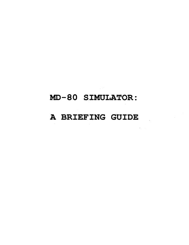 Md 80 Checklist.pdf McDonnell Douglas MD-80 Series Briefing Guide — Essco Aircraft