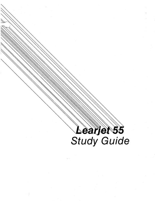 Learjet  55 Study Guide Study Guide