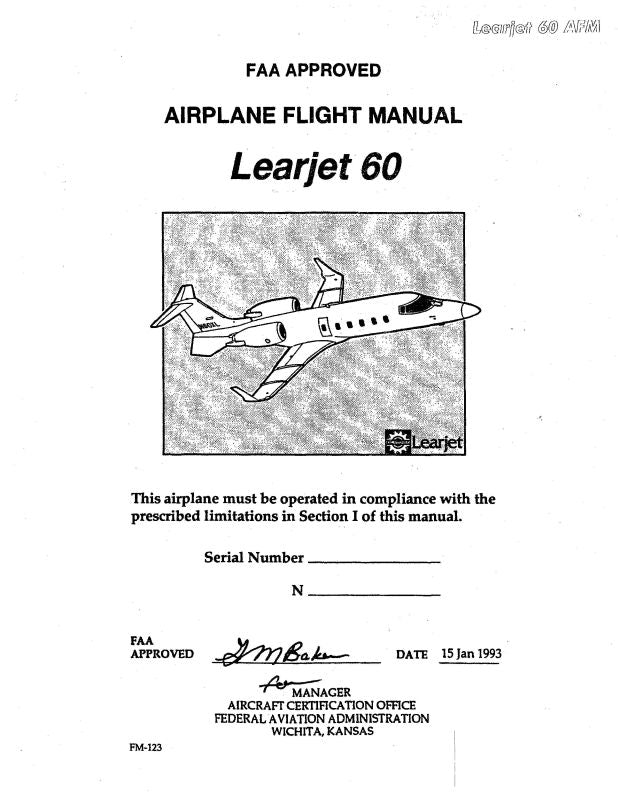 Learjet Learjet 60 1993 FAA Approved Airplane Flight Manual — Essco ...