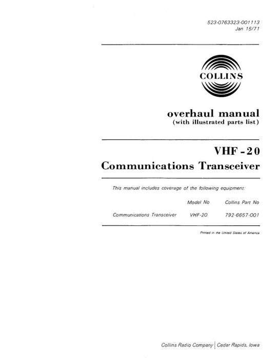 Collins VHF-20 Comm Transceiver 1971 Overhaul Manual with Illustrated Parts List (523-0763323-101)