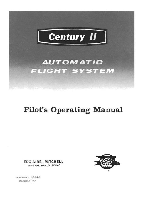 Edo-Aire Century II Automatic Flight System Pilot's Operating Manual (68S26)