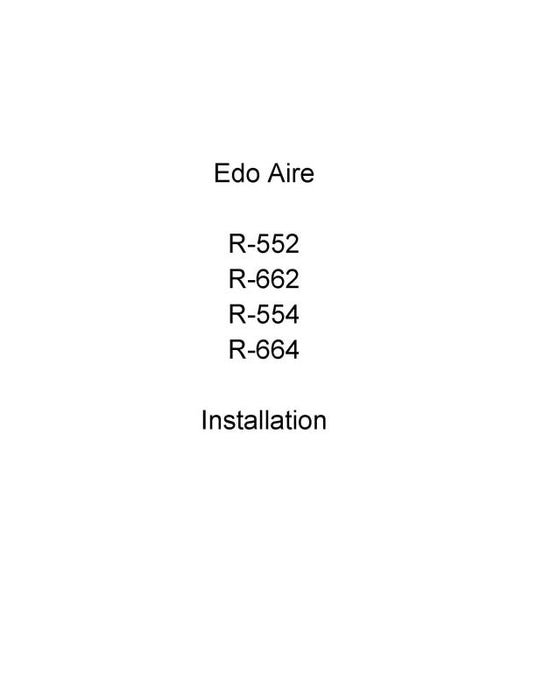 Edo-Aire R-552,664,662 Installation Manual (EDR552,664-INST)