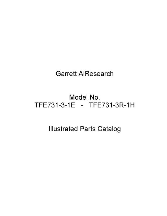 Garrett TFE731-3-1E Thru TFE731-3R-1H Illustrated Parts Catalog 1979 (72-00-74)