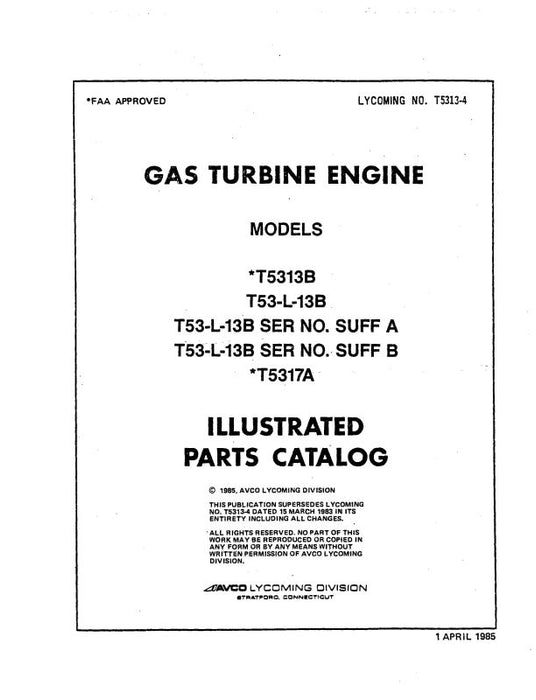 Lycoming T53-13B, T53-L-13B Illustrated Parts Catalog (T5313-4)