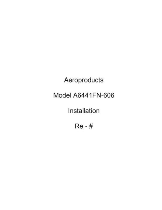 Mooney A@A6441FN-606 IN C Installation Manual (A@A6441FN-606-IN-C)