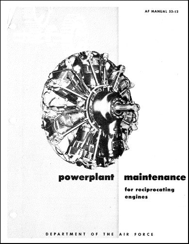 US Government Powerplant Reciprocating Maintenance Manual (AF-52-12)