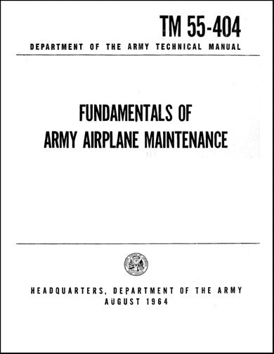 US Government Fundamentals Army Airplane Army Technical Manual (TM-55-404)