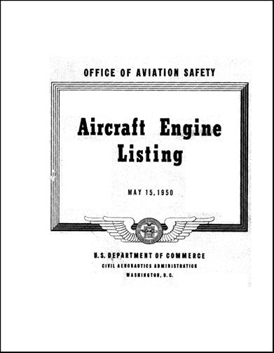 US Government Aircraft Engine Listing 1950 Engine Listing (USACENGINELISTING-C)