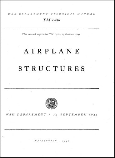 US Government Airplane Structures 1943 Technical Manual (TM-1-410)