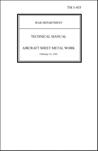 US Government Aircraft Sheet Metal 1941 Technical Manual (TM-1-435)