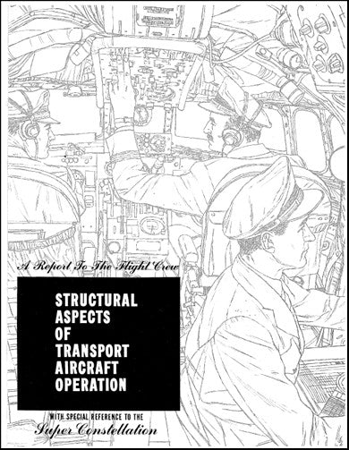 US Government Structural Aspects Of Transport Aircraft Operation Report To The Flight Crew (USSTRUCTURALASPECTS)