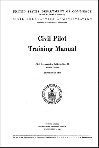 US Government Civil Pilot Training Manual CAA Bulletin NO. 23 (CAA-BULL.-NO.-23)