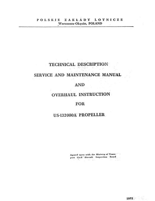 Polish Engine US-132000A Propeller 1975 Maintenance & Overhaul Manual (PPUS132000A-75-M-C)