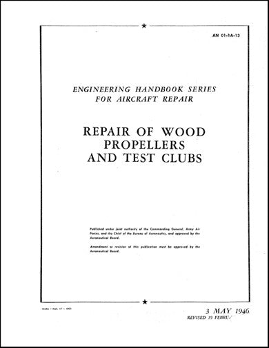 US Government Wood Propeller, Test Clubs 1946 Engineering Handbook A-C Repair (01-1A-13)
