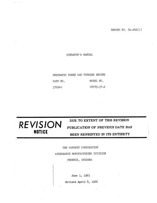 Garrett GTC85-37-2 Turbine 1961 Operator's Manual (6A-242)