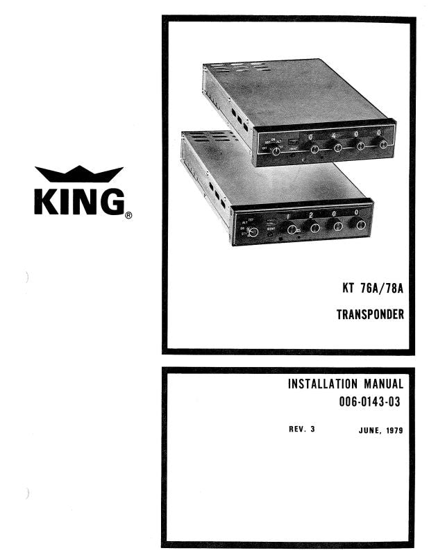 King KT76A,78A Transponder 1979 Maintenance, Installation (006-0143-03 ...