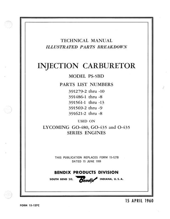 Bendix PS-5BD Injection Carburetor Illustrated Parts Breakdown (15-127C)
