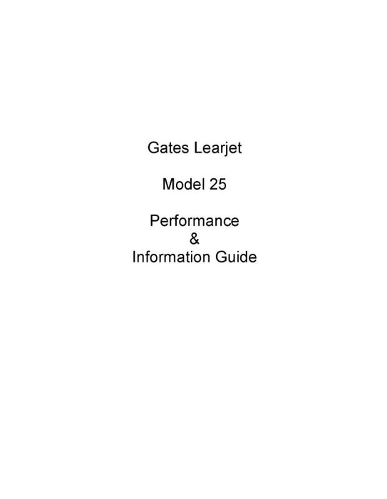 Learjet  25 1968 Performance & Information Guide (LE25-68-PERM-C)