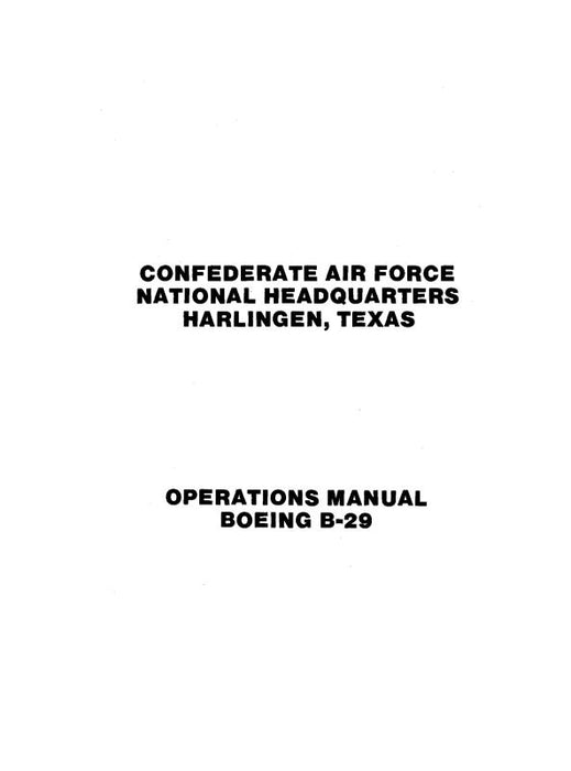 Boeing B-29 Confederate Air Force Operations Manual (BOB29-81-OP-C)