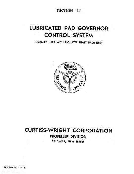 Curtiss-Wright Lubricated Pad Governor  1942 Operation, Installation, Maintenance (CWLUBRICATEDPAD-42-C)