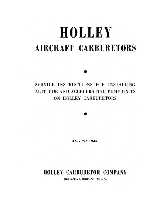 Holley Carburetor Company Model H, HA, HAR 1943 Service Instructions (HOH,HA,HARCARB-IN-C)