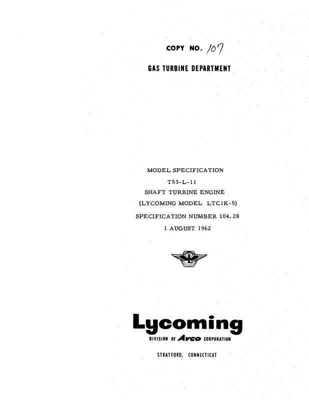 Lycoming T53-L-11 Shaft Turbine Engine Aircraft Specification No. 104 ...