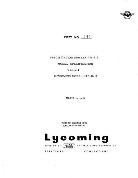 Lycoming T53-L-1 1957 Aircraft Specification No. 104.2.1 (104.2.1)