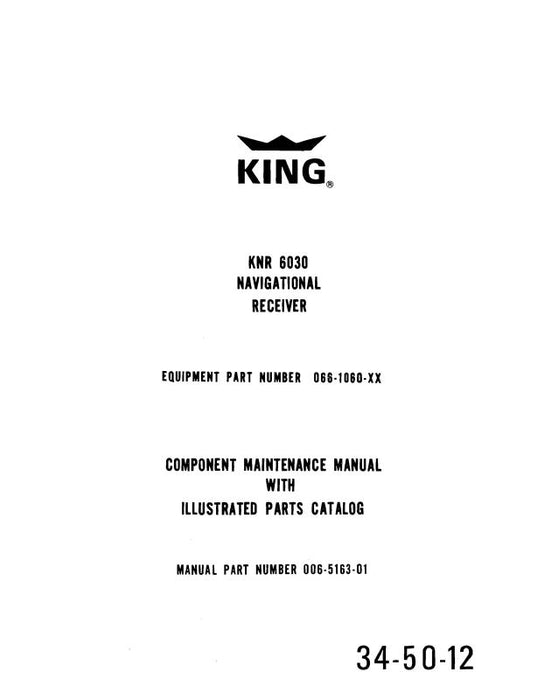 King KNR 6030 Nav Receiver Component Maintenance-Illustrated Parts (066-5163-01)