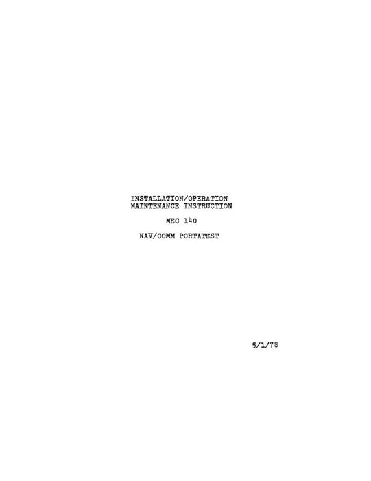 Michel Electronics Corp MEC140 Nav-Comm Portatest 1978 Installation-Operation-Maintenance. Instruction (MLMEC140-78-IN)