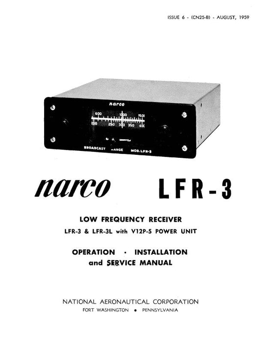 Narco LFR-3&3L with V12P-5 PowerUnit Operation, Installation & Maintenance Manual (CN25-B)