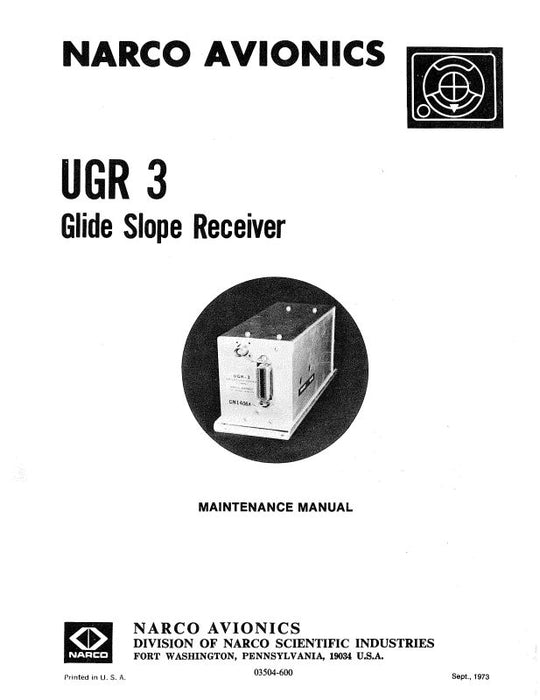 Narco UGR-3 Glide Slope Receiver1973 Maintenance Manual (03504-600)