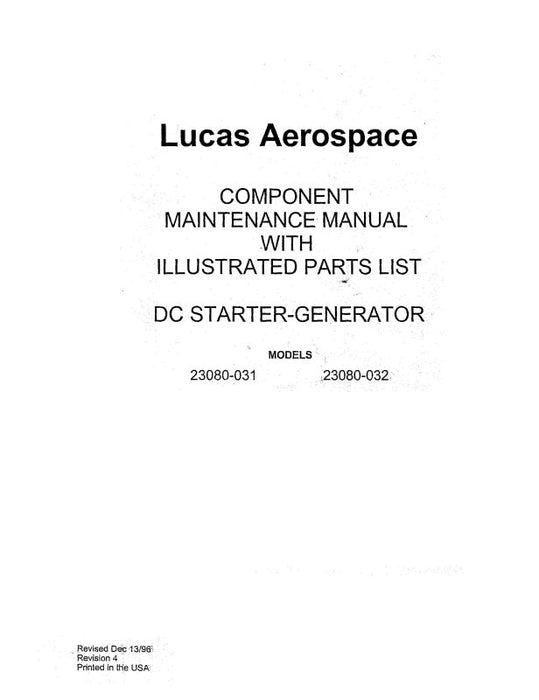 Lucas Aerospace 23080-031, -032 1996 Component Maintenance Manual w-Illustrated Parts List (LC23080031,32-9)