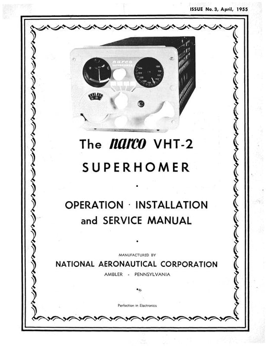 Narco VHT-2 Superhomer 1955 Operation, Installation and Maintenance Manual (NRVHT2-55-OP-C)