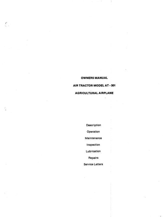Air Tractor, Inc. AT-301 Air Tractor Agricultural Owner's Manual (AJAT301-O-C)