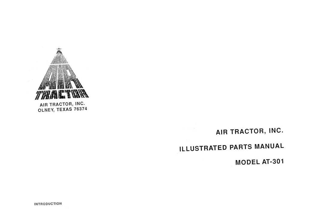 Air Tractor, Inc. AT-301 Air Tractor Agricultural Illustrated Parts Catalog (AJAT301-P-C)