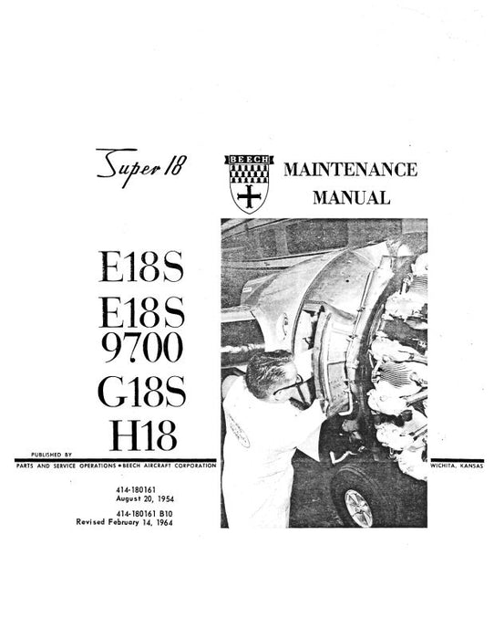 Beech E18S,E18S-9700,G18S-H18Super18 Maintenance Manual (414-180161)