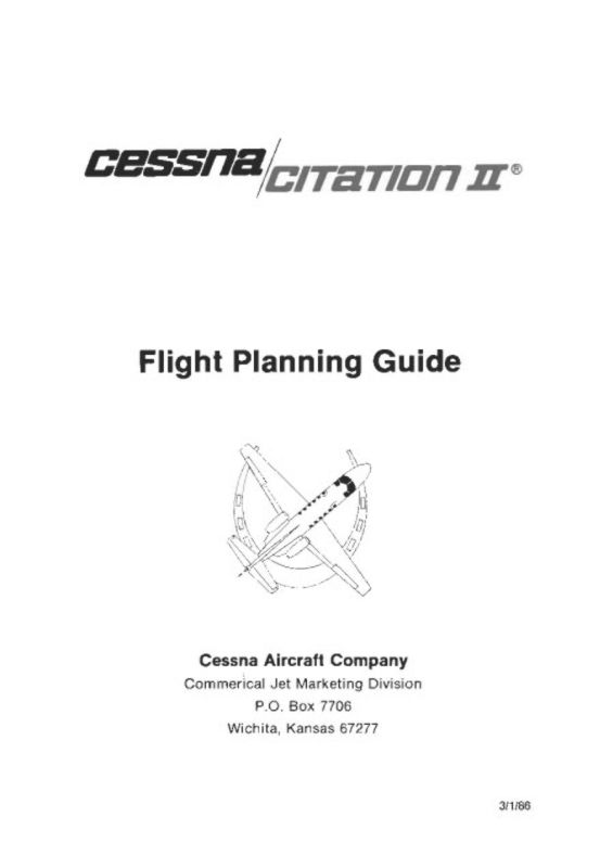 Cessna Citation II, IISP 1986 Flight Planning Guide (CECITATIONII 86 F ...