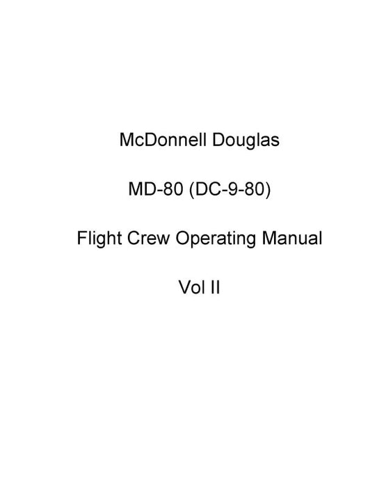 Md 80 Checklist.pdf McDonnell Douglas MD-80 (DC-9-80) Flight Crew Operating Manual Vol II ...