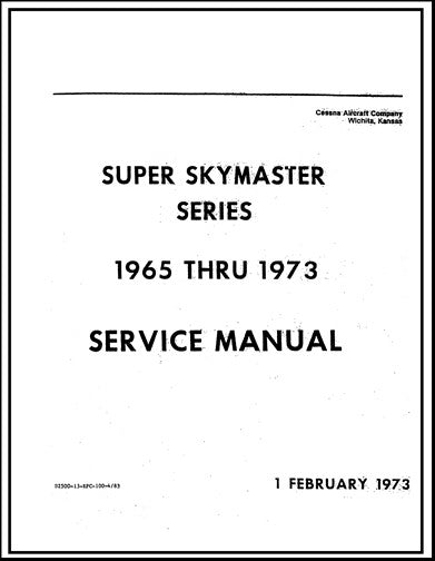 Cessna 337 Super Skymaster Series 1965-1973 Maintenance Manual (D2500-13)