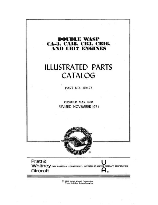 Pratt & Whitney Aircraft Double Wasp CA3,18,CB3,16,17 Illustrated Parts Catalog (119472)
