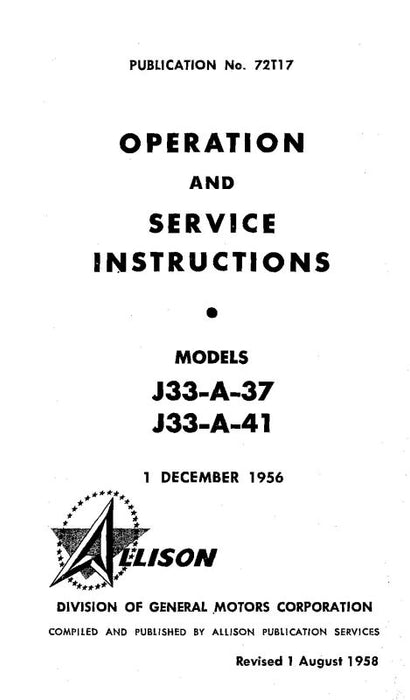 Allison J33-A-37,  J33-A-41 Operations & Service Manual 1956 (72T17)