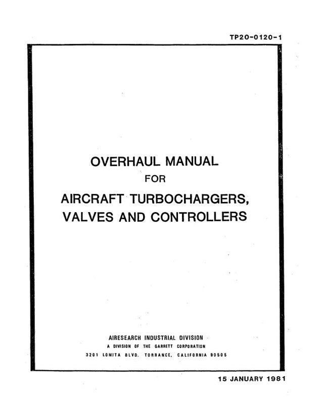 Garrett Aircraft Turbochargers, Valves and Controllers Overhaul 1981
