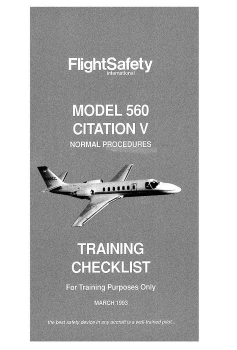 Cessna Citation V 560 Training Checklist 1993 Normal Procedures (CE560-TRCLC)