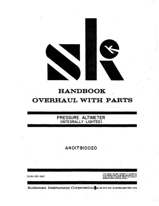 Kollsman Instruments Pressure Altimeter Overhaul Manual With Parts 1967 (S1118-100-1067)